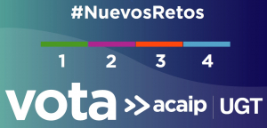 #NuevosRetos.-- Vota ACAIP/UGT
