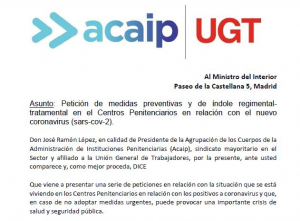 Acaip-Ugt solicita medidas urgentes al Ministro del Interior y Sanidad