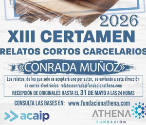 CONVOCATORIA XIII CERTAMEN DE RELATOS CORTOS CARCELARIOS &ldquo;CONRADA MU&Ntilde;OZ&rdquo; 2026